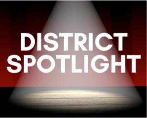 District Spotlight